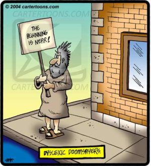 Dyslexic Doomsayer